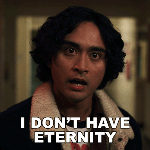 A Man Says " I Don 'T Have Eternity " In White Letters On A Dark Background GIF