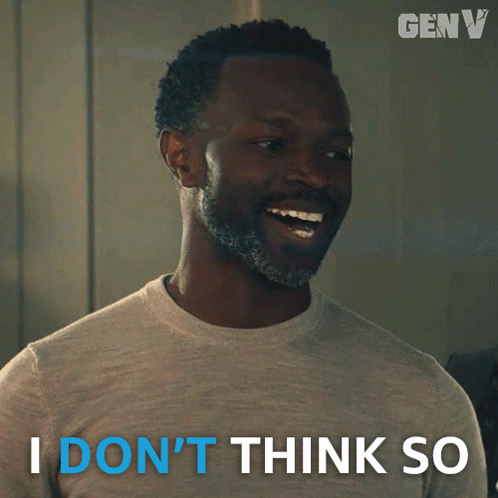 A Man Says I Don 'T Think So In Blue GIF