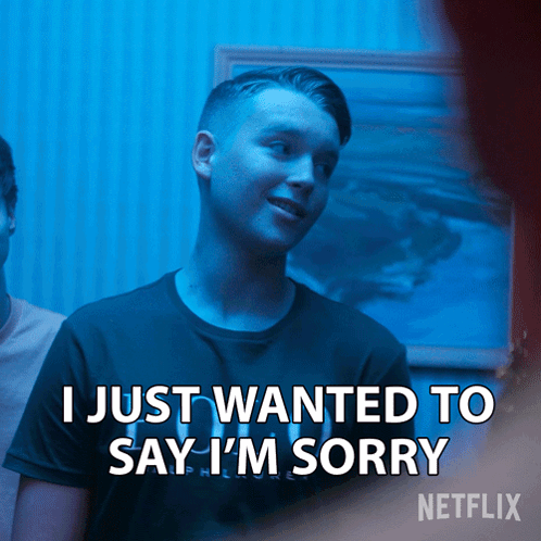 A Man Says " I Just Wanted To Say I 'M Sorry " In A Netflix Ad GIF