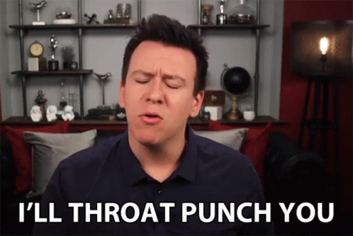 A Man Says I 'Ll Throat Punch You In A Room GIF