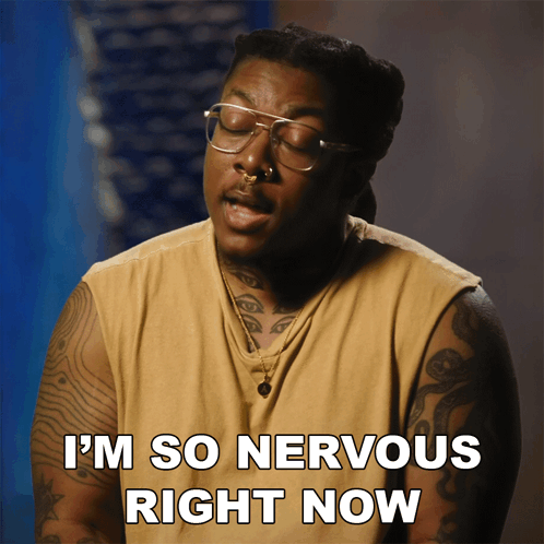 A Man Says I 'M So Nervous Right Now While Wearing Glasses GIF
