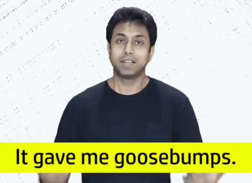 A Man Says It Gave Me Goosebumps In Front Of A White Background GIF