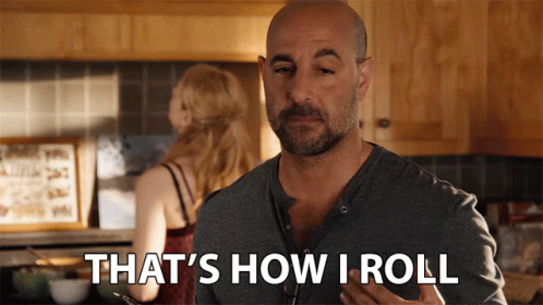 A Man Says " That 'S How I Roll " In A Kitchen GIF