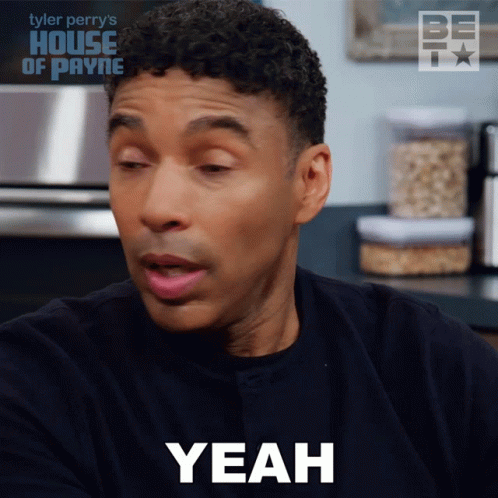 A Man Says Yeah In Front Of A Sign That Says Tyler Perry House Of Payne GIF
