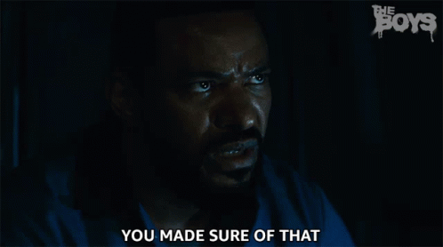 A Man Says " You Made Sure Of That " In The Dark GIF