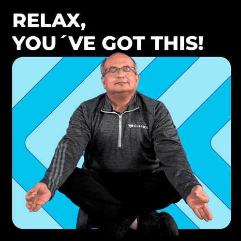 A Man Sits In A Lotus Position With The Words " Relax You 'Ve Got This " Above Him GIF