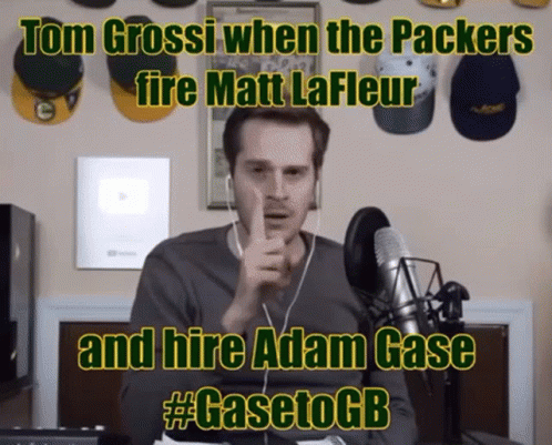 A Man Sitting In Front Of A Microphone With The Caption Tom Grossi When The Packers Fire Matt Lafleur And Hire Adam Gase GIF