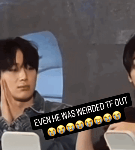 A Man Sitting Next To Another Man With A Caption That Says Even He Was Weirded Tf Out GIF