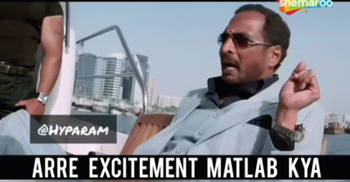 A Man Sitting On A Boat With The Words Arre Excitement Matlab Kya Written Below Him GIF