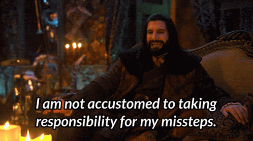 A Man Sitting On A Couch With The Words I Am Not Accustomed To Taking Responsibility GIF