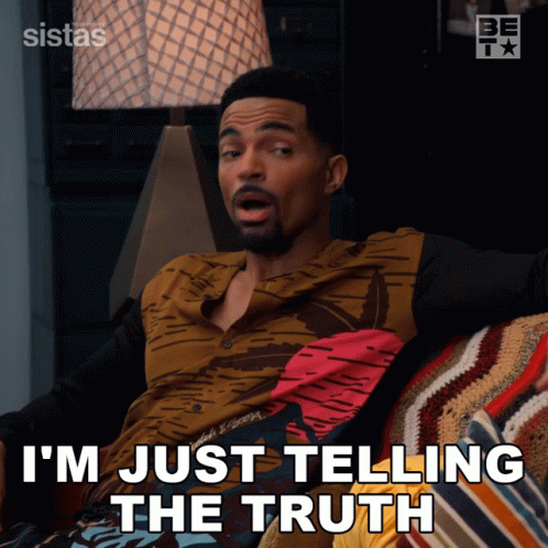 A Man Sitting On A Couch With The Words I 'M Just Telling The Truth GIF