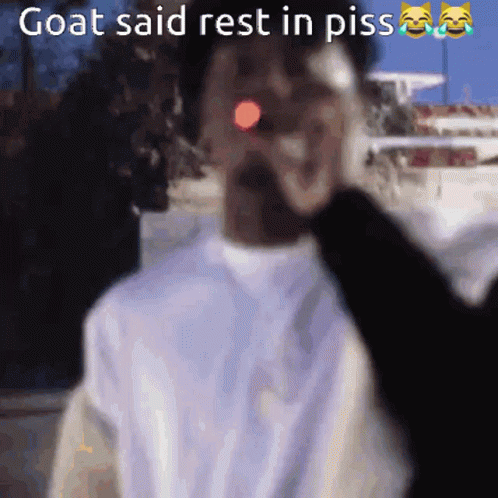 A Man Smoking A Cigarette With A Caption That Says Goat Said Rest In Piss . GIF