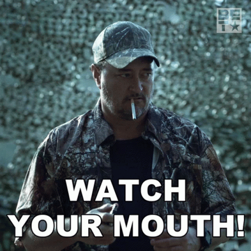A Man Smoking A Cigarette With The Words Watch Your Mouth Written Below Him GIF