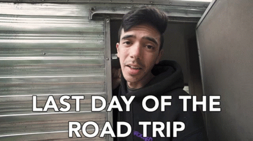 A Man Standing In A Doorway With The Words Last Day Of The Road Trip Written Below Him GIF