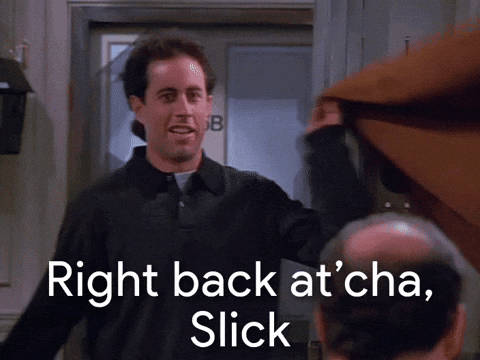 A Man Standing In Front Of A Door With The Words Right Back At Cha Slick GIF