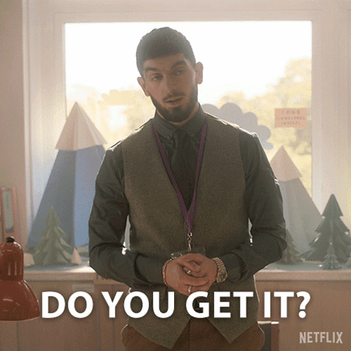 A Man Standing In Front Of A Window With The Words Do You Get It Written On The Bottom GIF