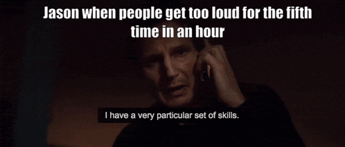 A Man Talking On A Cell Phone With The Caption " Jason When People Get Too Loud For The Fifth Time In An Hour GIF
