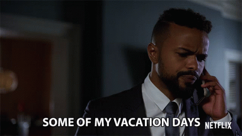 A Man Talking On A Cell Phone With The Words Some Of My Vacation Days Netflix GIF
