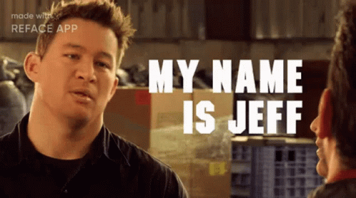 A Man Talking To Another Man With The Words My Name Is Jeff GIF
