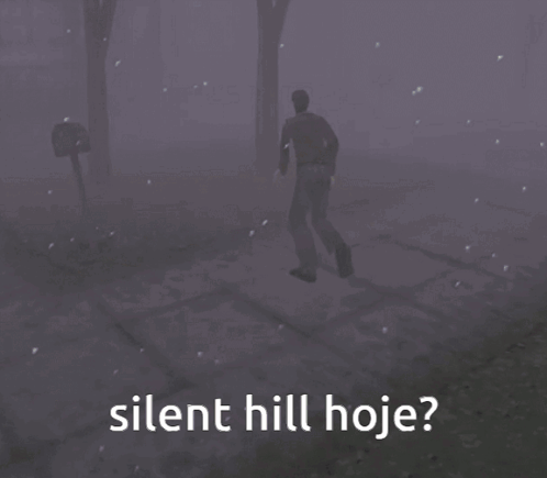a man walking in a foggy area with the words silent hill hoje