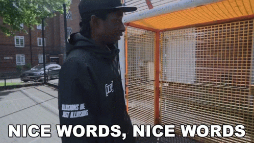 A Man Wearing A Black Hoodie That Says " Nice Words Nice Words " GIF