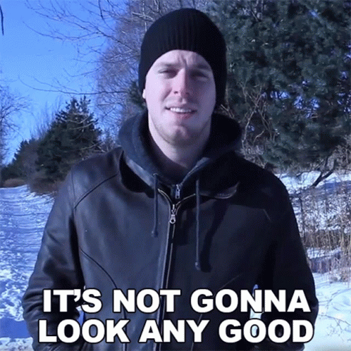 A Man Wearing A Black Jacket And A Black Hat Says It 'S Not Gonna Look Any Good GIF