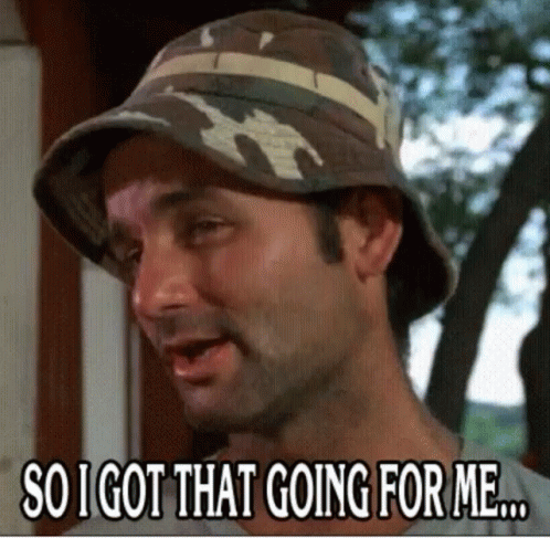 A Man Wearing A Camouflage Hat Says So I Got That Going For Me GIF