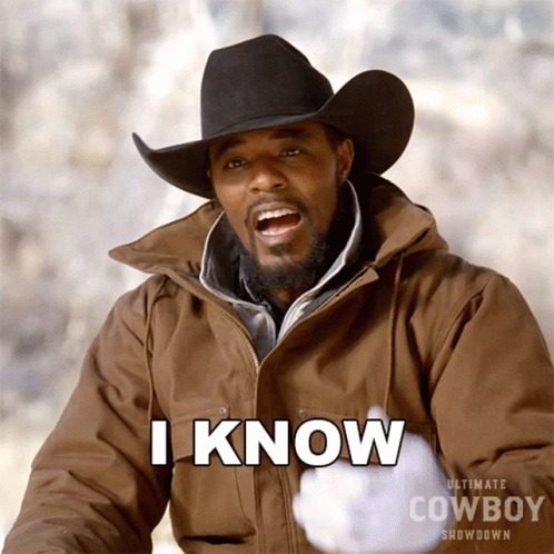 A Man Wearing A Cowboy Hat And A Jacket Says I Know GIF