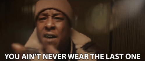 A Man Wearing A Hat And A Jacket Says You Ain T Never Wear The Last One GIF