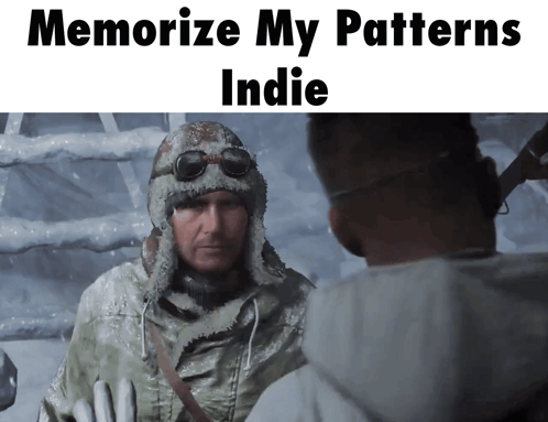 A Man Wearing A Hat And Goggles Talks To Another Man In The Snow With The Words Memorize My Patterns Indie On The Bottom GIF