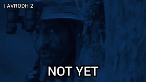A Man Wearing A Helmet With The Words " Not Yet " On It GIF