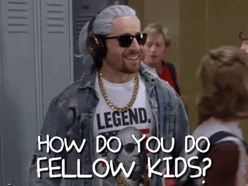 A Man Wearing A Legend T-Shirt And Sunglasses Says How Do You Do Fellow Kids GIF
