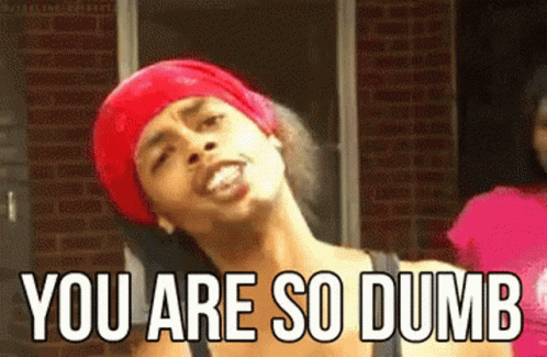 A Man Wearing A Red Bandana Is Making A Funny Face And The Words `` You Are So Dumb '' Are Behind Him . GIF