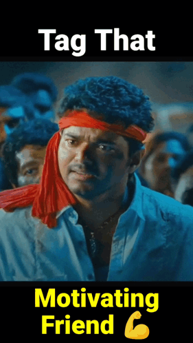 A Man Wearing A Red Headband With The Words Tag That Motivating Friend On The Bottom GIF