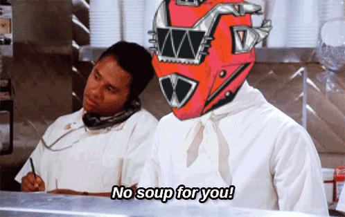 A Man Wearing A Red Helmet Says " No Soup For You " GIF