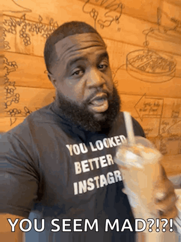 A Man Wearing A Shirt That Says " You Looked Better Instagr " GIF
