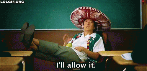 A Man Wearing A Sombrero Is Sitting In A Classroom With His Legs Crossed And Says I 'Ll Allow It . GIF