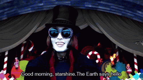 A Man Wearing A Top Hat And Sunglasses Says Good Morning Starshine The Earth Says Hello GIF