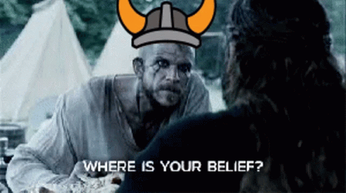 A Man Wearing A Viking Hat Is Asking Another Man Where Is Your Belief GIF