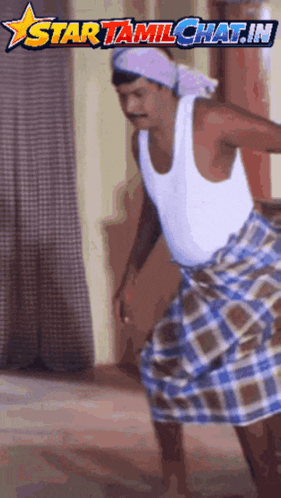 A Man Wearing A White Tank Top And A Plaid Skirt Is Dancing In Front Of A Star Tamilchat.in Logo GIF