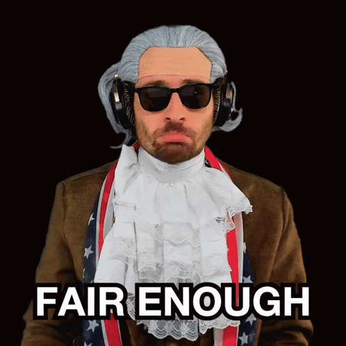 A Man Wearing A Wig And Sunglasses Has The Words Fair Enough On The Bottom GIF