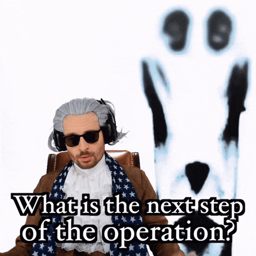 A Man Wearing A Wig And Sunglasses Is Asking What Is The Next Step Of The Operation GIF