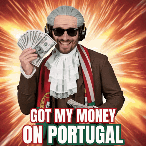 A Man Wearing A Wig And Sunglasses Is Holding A Bunch Of Money And The Words Got My Money On Portugal GIF