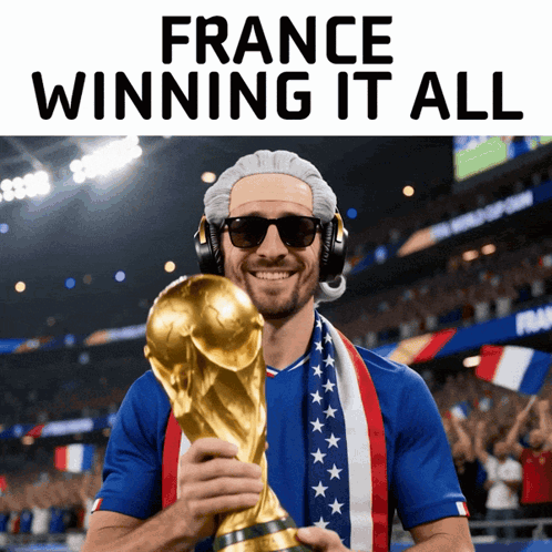 A Man Wearing A Wig And Sunglasses Is Holding A Trophy With The Words France Winning It All Above Him GIF