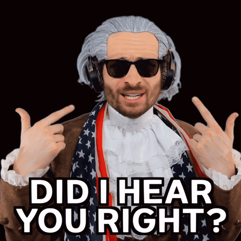 A Man Wearing A Wig And Sunglasses Is Pointing At Himself With The Words Did I Hear You Right Behind Him GIF