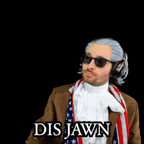 A Man Wearing A Wig And Sunglasses Says Dis Jawn GIF