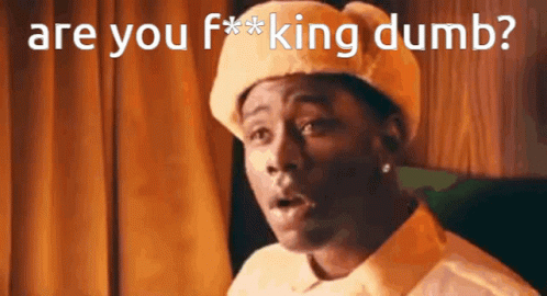 A Man Wearing A Yellow Hat Is Asking If He Is Dumb GIF