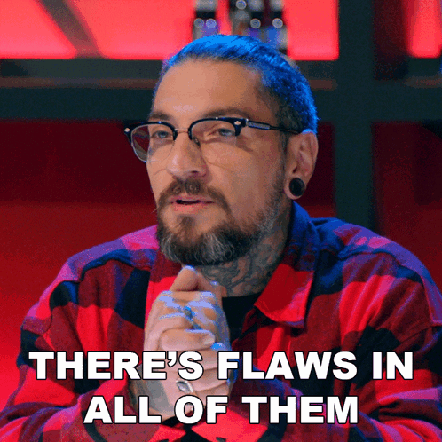 A Man Wearing Glasses And A Red Plaid Shirt Says There 'S Flaws In All Of Them GIF