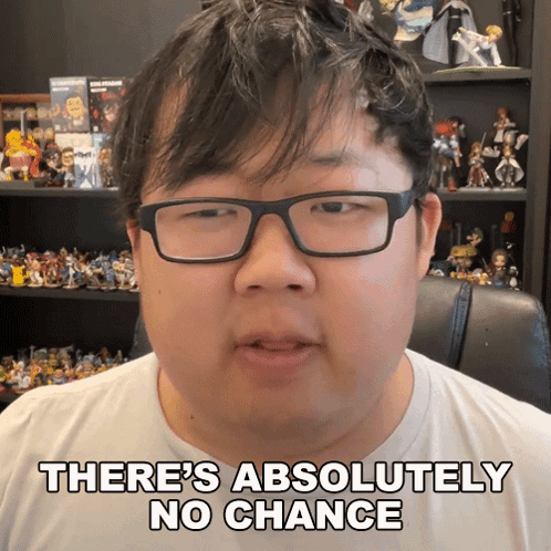 A Man Wearing Glasses And A White Shirt Says There 'S Absolutely No Chance GIF