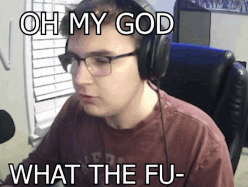 A Man Wearing Glasses And Headphones Says " Oh My God What The Fu " GIF